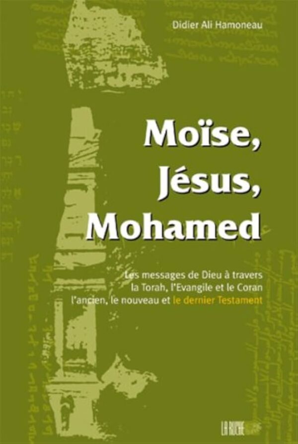 Moïse, Jésus et Mohamed – Image 2