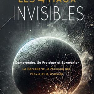 Les 4 Maux Invisibles
